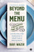 Beyond the Menu: A Restaurant Start-up Guide: Launching and Managing a Profitable Restaurant by Ravi Wazir