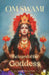 The Legend of the Goddess by Swami Om
