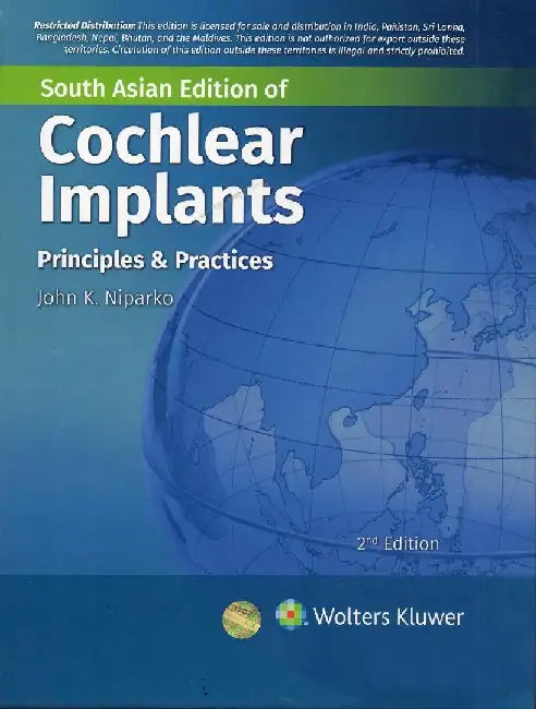 Cochlear Implants Principles And Practice, 2E by Niparko J.K