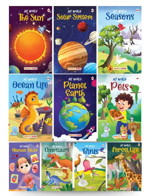 My World (Set Of 10 Books) - Science Knowledge Books For Kids - Birds, Dinosaurs, Forest Life, Ocean Life, Pets, Planet Earth, Seasons, Human Body, The Sun, Solar System by Maple Press In House