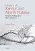 History of Kannur and North Malabar: Kolatiri, Arakkal and Mysore Sultans by Leena More