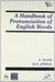A Handbook of Pronunciation of English Words (With Two 90-Minute Audio Cassettes) by Sethi J., Jindal D. V.