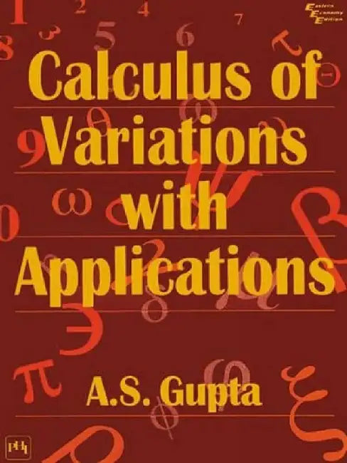 Calculus of Variations With Applications by Gupta A. S.