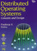 Distributed Operating Systems: Concepts and Design by Sinha Pradeep K.
