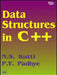 Data Structures In C++ by Kutti N. S., Padhye P. Y. 