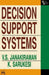 Decision Support Systems by Janakiraman V. S., Sarukesi K.