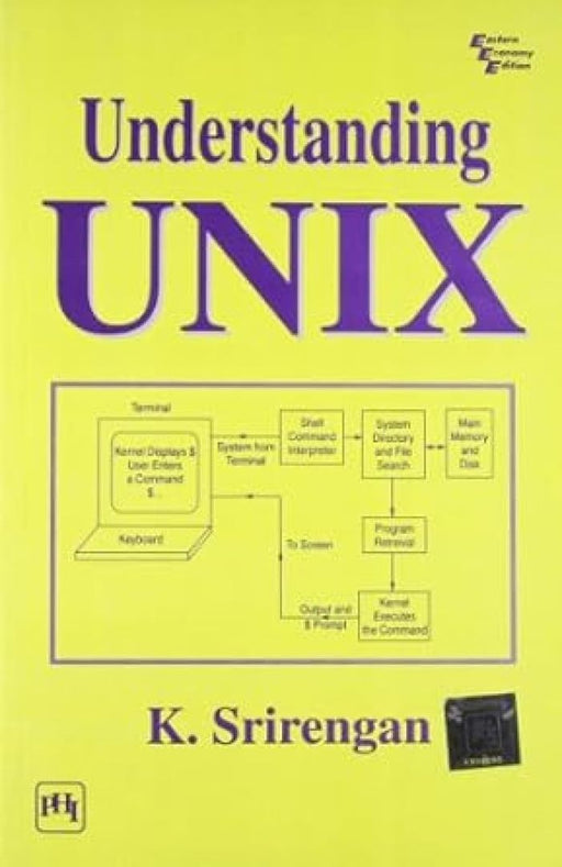 Understanding Unix by Srirengan K.