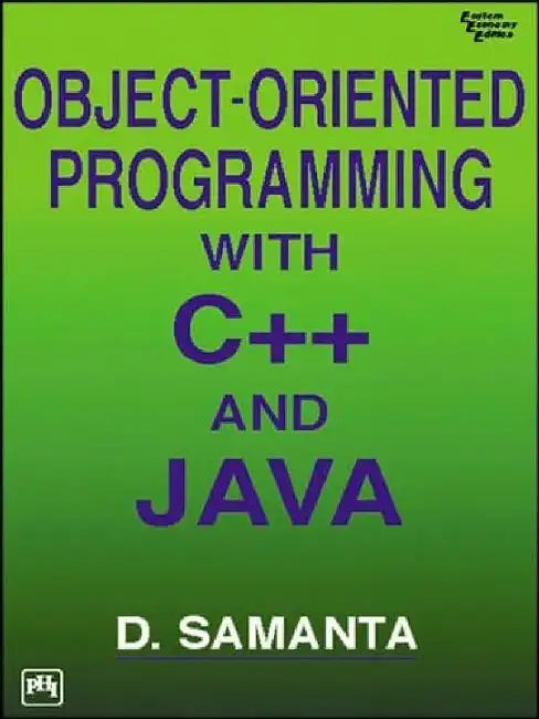 Object-Oriented Programming With C++ and Java by Samanta Debasis