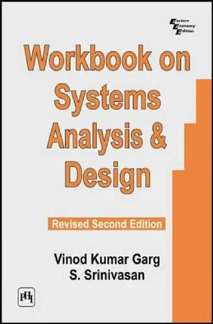 Workbook On Systems Analysis & Design by Srinivasan S.