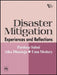 Disaster Mitigation: Experiences and Reflections by Sahni Pardeep, Dhameja Alka , Medury Uma 