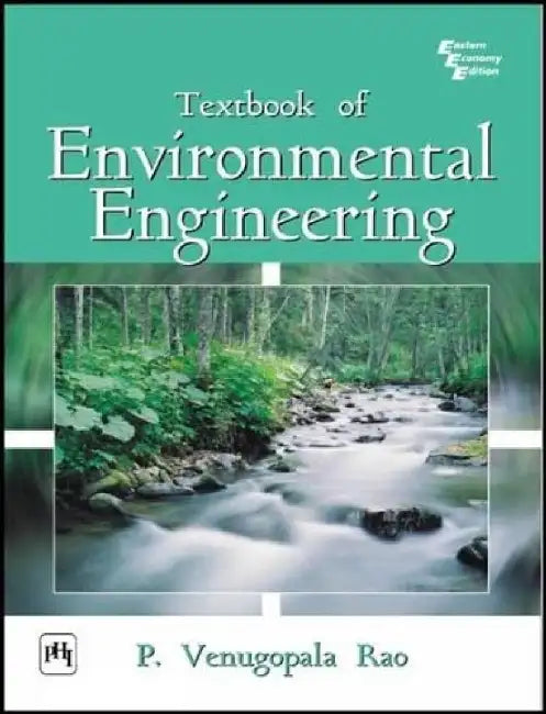 Textbook of Environmental Engineering by Rao P. Venugopala