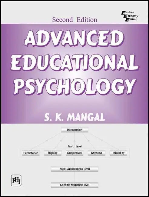 Advanced Educational Psychology by Mangal S. K.