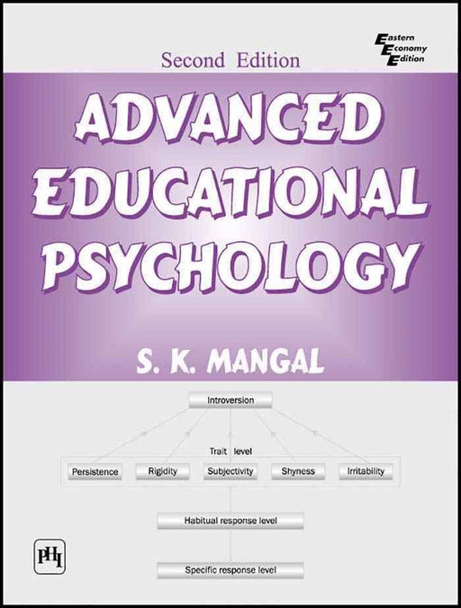 Advanced Educational Psychology by Mangal S. K.
