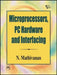 Microprocessors, Pc Hardware and Interfacing by Mathivanan N.