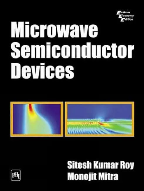 Microwave Semiconductor Devices by Roy Sitesh Kumar, Mitra Monojit