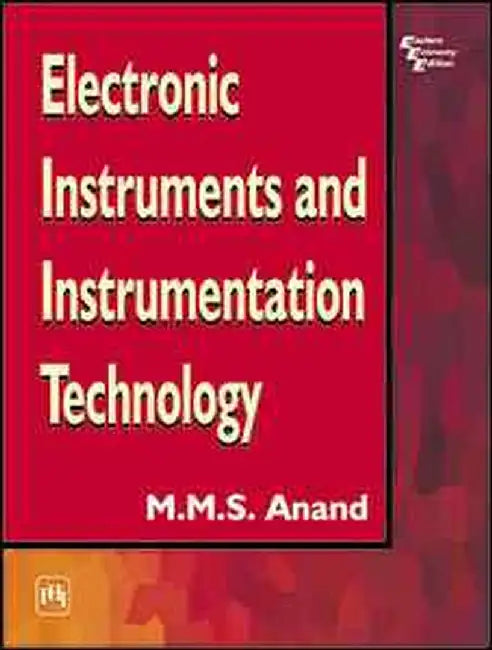 Electronic Instruments and Instrumentation Technology by Anand M. M. S.