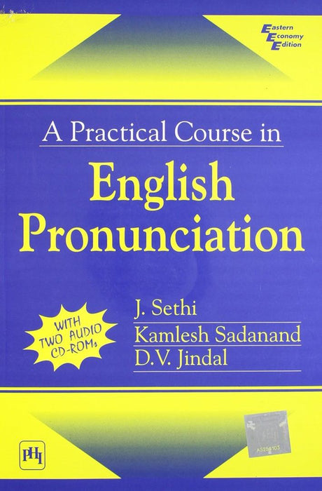 A Practical Course In English Pronunciation by Sethi J.