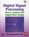 Digital Signal Processing: Theory, Analysis and Digital-Filter Design by Nair B. Somanathan