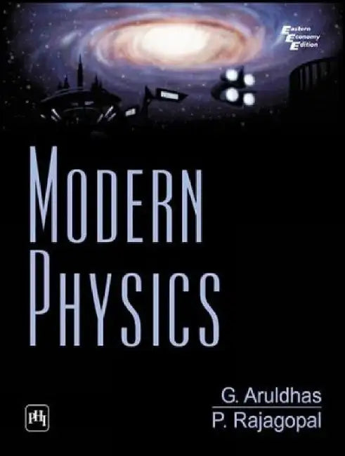 Modern Physics by Aruldhas G., Rajagopal P.