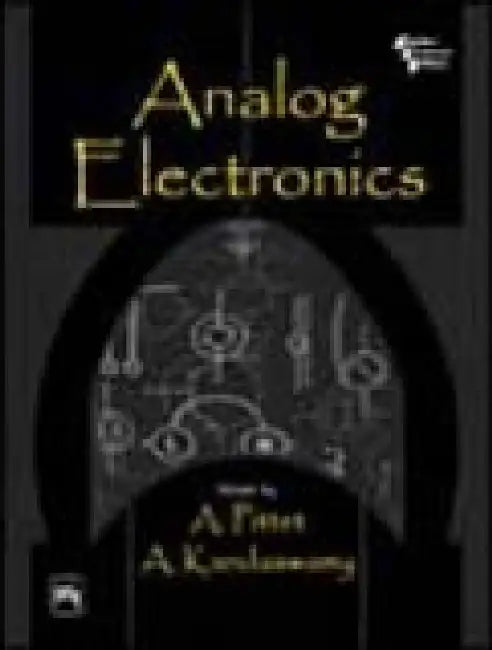 Analog Electronics by Pittet André, Kandaswamy A.