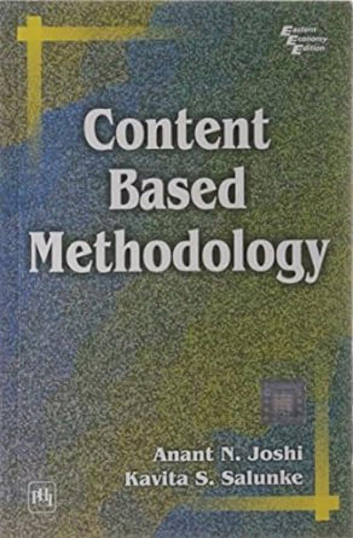 Content Based Methodology by Anant N. Joshi
