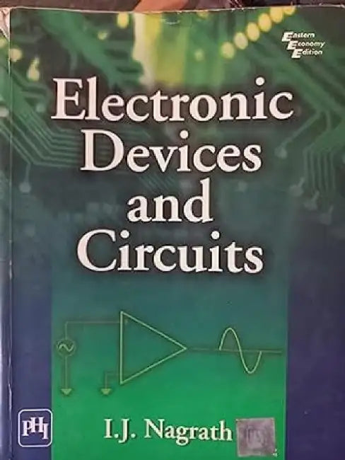 Electronic Devices and Circuits by Nagrath I. J.
