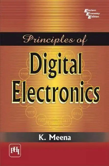 Principles of Digital Electronics by Meena K.