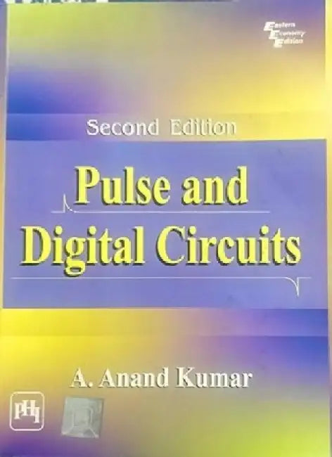 Pulse and Digital Circuits by Kumar A. Anand