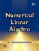 Numerical Linear Algebra by Sundarapandian V.
