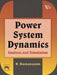 Power System Dynamics: Analysis and Simulation by Ramanujam R.