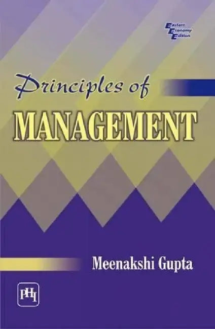 Principles of Management by Gupta Meenakshi