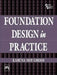 Foundation Design In Practice by Ghosh Karuna Moy