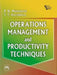 Operations Management and Productivity Techniques by Mukherjee P. N., Kachwala T. T. 