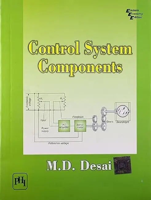 Control System Components by Desai M.D.