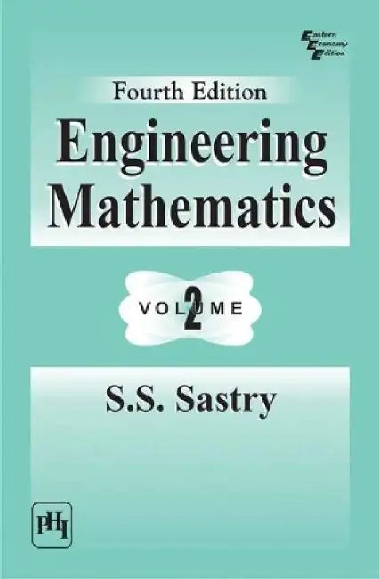 Engineering Mathematics by Sastry S. S.