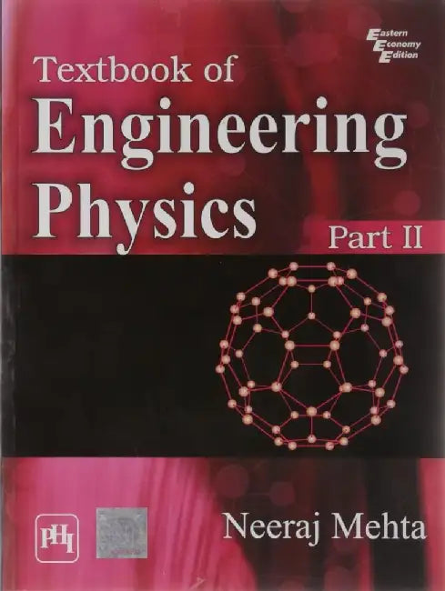 Textbook of Engineering Physics Part II by Mehta Neeraj