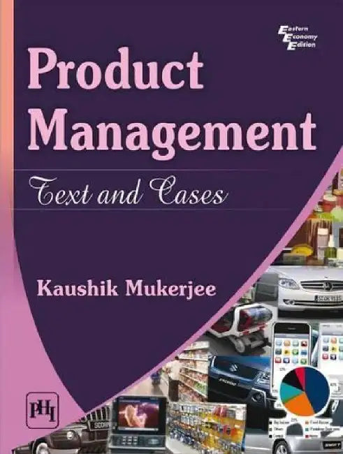 Product Management: Text and Cases by Mukerjee Kaushik