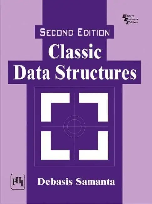 Classic Data Structures by Samanta Debasis
