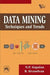 Data Mining: Techniques and Trends by Sivaselvan B., Gopalan N. P. 