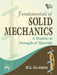 Fundamentals of Solid Mechanics: A Treatise On Strength of Materials by Gambhir M. L.