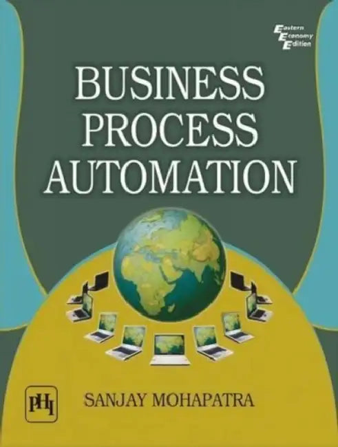 Business Process Automation by Mohapatra Sanjay
