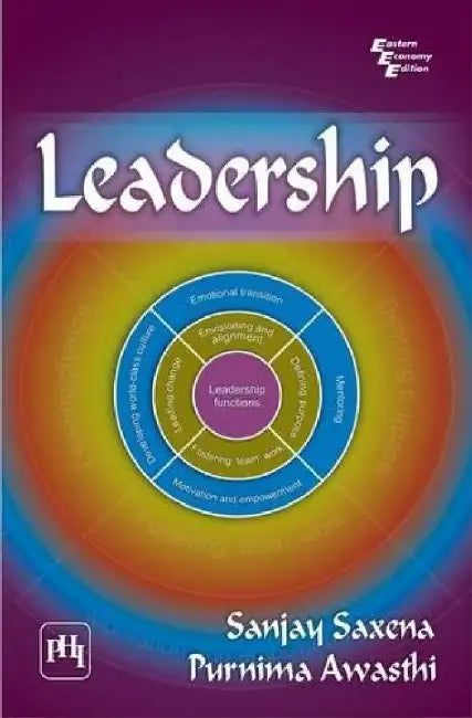 Leadership by Saxena Sanjay, Awasthi Purnima 