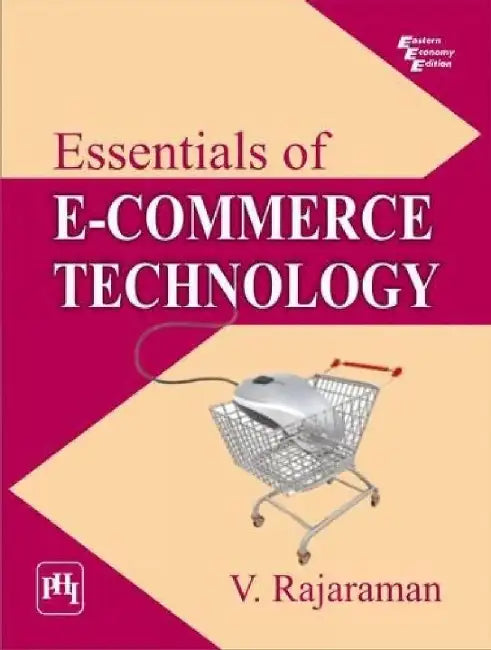 Essentials of E-Commerce Technology by Rajaraman V.