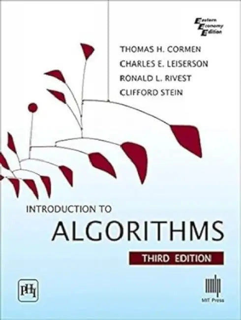Introduction To Algorithms by Thomas H. Cormen