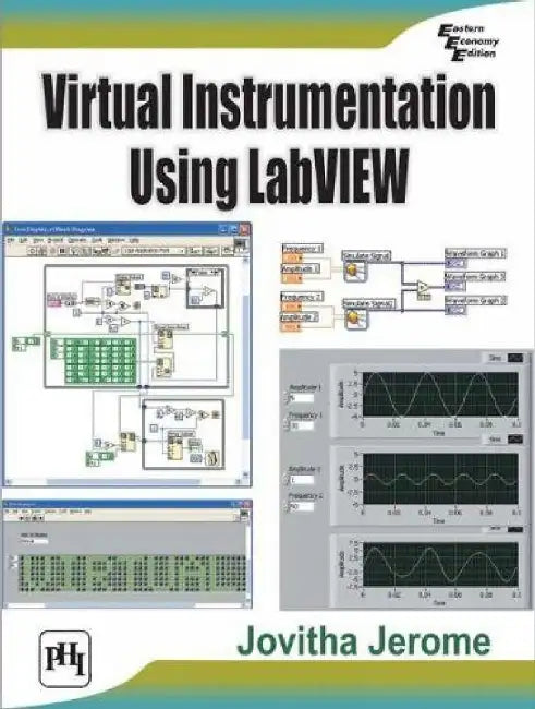 Virtual Instrumentation Using Labview by Jerome Jovitha