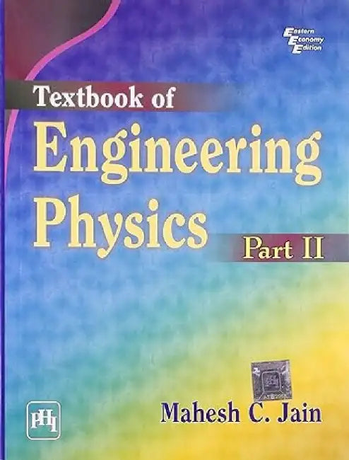 Textbook of Engineering Physics by Jain Mahesh C.