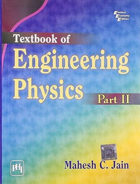 Textbook of Engineering Physics by Jain Mahesh C.