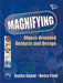 Magnifying Object-Oriented Analysis and Design by Gopal Arpita, Patil Netra 