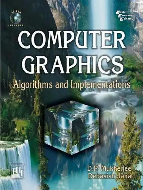 Computer Graphics: Algorithms and Implementations by Mukherjee D. P., Jana Debasish
