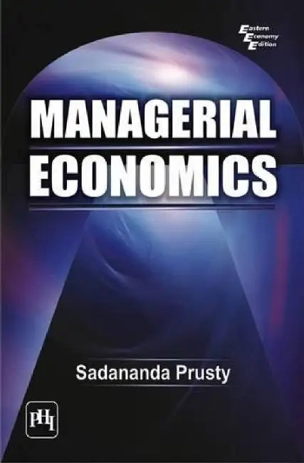 Managerial Economics by Prusty Sadananda